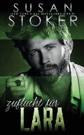 Cover: Zuflucht f?r Lara - Stoker Aces Production