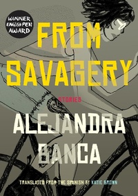 Abbildung von: From Savagery - Restless Books