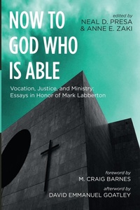 Enlarge image Cover: Now to God Who Is Able - Pickwick Publications
