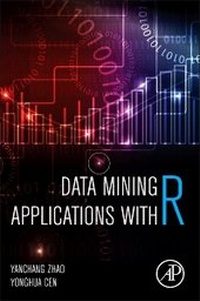 Enlarge image Cover: Data Mining Applications with R - Academic Press