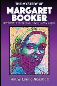 Abbildung von: The Mystery of Margaret Booker - Kathy Lynne Marshall Books & Art