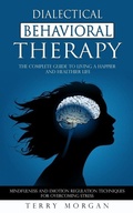 Cover: Dialectical Behavioral Therapy - Terry Morgan