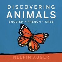 Abbildung von: Discovering Animals: English * French * Cree [HC] - Rocky Mountain Books