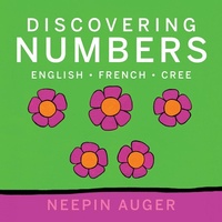 Abbildung von: Discovering Numbers: English * French * Cree [HC] - Rocky Mountain Books