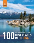 Cover: The Rough Guide to the 100 Best Places in the USA - Rough Guides