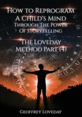 Cover: How to Reprogram a Child's Mind Through The Power Of Storytelling... - Maple Publishers