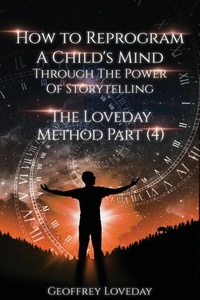 Enlarge image Cover: How to Reprogram a Child's Mind Through The Power Of Storytelling... - Maple Publishers