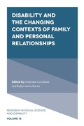 Cover: Disability and the Changing Contexts of Family and Personal Relationships - Emerald Publishing Limited