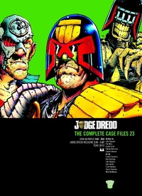 Enlarge image Cover: Judge Dredd: The Complete Case Files 23 - 2000 AD Graphic Novels
