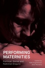 Cover: Performing Maternities - Intellect Books