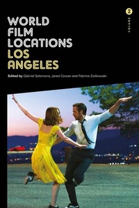 Abbildung von: World Film Locations: Los Angeles - Intellect Books