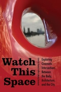 Cover: Watch This Space - Intellect Books