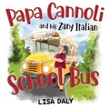 Cover: Papa Cannoli and his Zany Italian School Bus - Nightingale Books