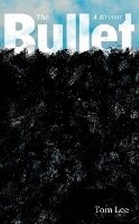 Enlarge image Cover: The Bullet - GRANTA BOOKS