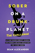 Bild: Sober On A Drunk Planet - Addicted2Life Ltd