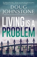 Cover: Living is a Problem: Volume 6 - Orenda Books