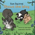Cover: Sam Squirrel Shows the Way - Izzy and Jack