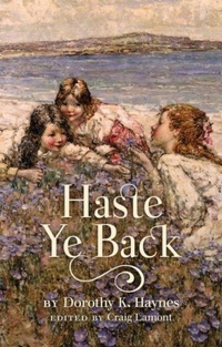 Enlarge image Cover: Haste Ye Back - Association for Scottish Literary Studies