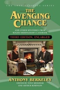 Cover: The Avenging Chance and Even More Stories - Crippen & Landru Publishers