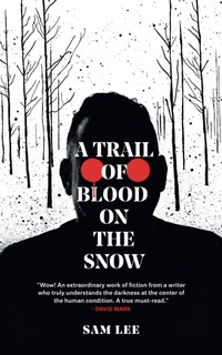 Enlarge image Cover: A Trail of Blood on the Snow - Barbican Press