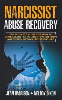 Enlarge image Cover: Narcissist Abuse Recovery - Pardi Publishing