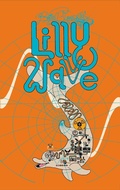 Cover: Brian Blomerth's Lilly Wave - Anthology Editions