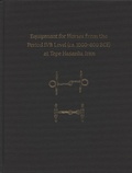 Cover: Equipment for Horses from the Period IVB Level (ca. 1000-800 BCE) at Tepe Hasanlu, Iran - University Museum Publications