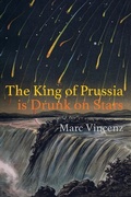 Cover: The King of Prussia is Drunk on Stars - Lavender Ink