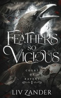 Cover: Feathers so Vicious - Ink Heart Publishing