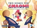 Cover: Two Homes for Gnaomi - Zoy LLC