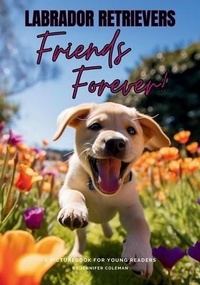 Enlarge image Cover: Labrador Retrievers Friends Forever - Artful Paws Publishing