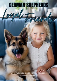 Enlarge image Cover: German Shepherds Loyal Friends - Artful Paws Publishing