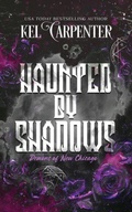 Cover: Haunted by Shadows - Kel Carpenter