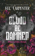 Cover: Blood be Damned - Kel Carpenter