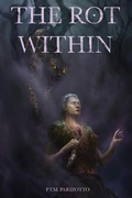 Cover: The Rot Within - MINDSTIR MEDIA