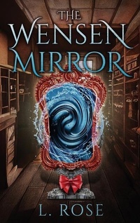Enlarge image Cover: The Wensen Mirror - MINDSTIR MEDIA