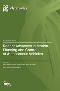 Enlarge image Cover: Recent Advances in Motion Planning and Control of Autonomous Vehicles - MDPI AG