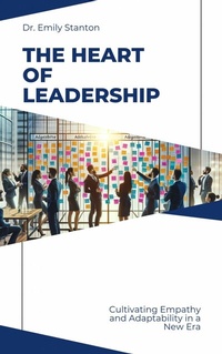 Abbildung von: The Heart of  Leadership - epubli