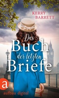 Cover: Das Buch der letzten Briefe - Aufbau