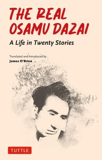 Abbildung von: The Real Osamu Dazai - Tuttle Publishing