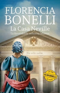 Abbildung von: La Casa Neville: La Formidable Senorita Manon / Neville's House: The Formidable Ms. Manon - Editorial Planeta Mexicana S.A. de C.V.