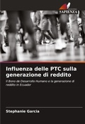 Cover: Influenza delle PTC sulla generazione di reddito - Edizioni Sapienza