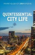 Cover: Quintessential City Life - Poets Choice