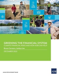 Enlarge image Cover: Greening the Financial System - Asian Development Bank