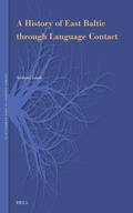 Cover: A History of East Baltic through Language Contact - Brill