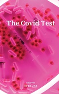 Cover: The COVID Test - Ukiyoto Publishing