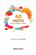 Cover: 40 Hadiths for Children with Stories - Erkam World Dar Al Arqam