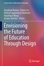 Cover: Envisioning the Future of Education Through Design - Springer