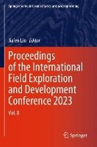 Enlarge image Cover: Proceedings of the International Field Exploration and Development Conference 2023 - Springer
