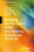 Cover: Managing the Post-Colony: Voices from Aotearoa, Australia and The Pacific - Springer